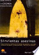 Libro Sirvientas asesinas