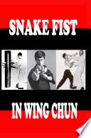 Libro Snake fist in wing chun