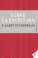 Libro Sobre la escritura. Francis Scott Fitzgerald