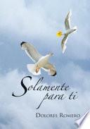 Libro Solamente para ti