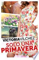 Libro Solo una primavera (Parte 1)