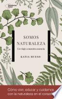 Libro Somos Naturaleza