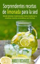 Libro Sorprendentes recetas de limonada para la sed
