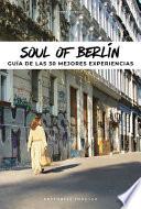 Libro Soul of Berlín