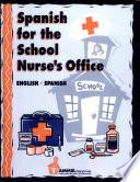 Libro Spanish for the School Nurse's Office