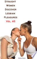 Libro Straight Women Discover Lesbian Pleasures Vol. 40