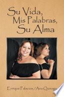 Libro Su Vida,Mis Palabras,Su Alma