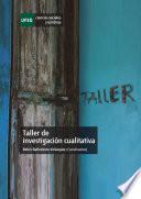 Libro TALLER DE INVESTIGACIÓN CUALITATIVA