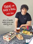 Libro Tapas con rock 'n' roll (Edición 2021) / Rock n Roll Appetizers (2021 Edition)