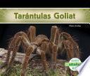 Libro Tarántulas Goliat (Bird-Eating Spiders) (Spanish Version)