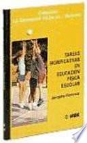 Libro Tareas significativas en educación física escolar: una metodología para la enseñanza de los ejercícios en la animación del grupo-clase