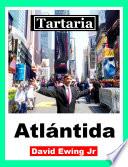 Libro Tartaria - Atlántida