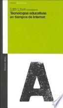 Libro Tecnologías educativas en tiempos de Internet