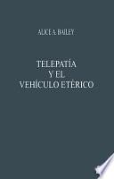 Libro Telepatía y el vehículo etérico