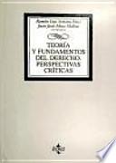 Libro Teoría y fundamentos del Derecho. Perspectivas críticas