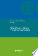 Libro Terrorismo, proceso penal y derechos fundamentales