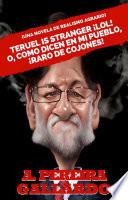 Libro Teruel Is Stranger ¡LOL!, o, Como Dicen en Mi Pueblo, ¡raro de Cojones!