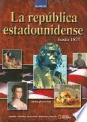 Libro The American Republic to 1877, Spanish Student Edition