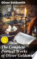 Libro The Complete Poetical Works of Oliver Goldsmith
