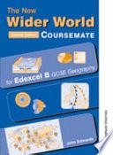 Libro The New Wider World Coursemate for Edexcel B GCSE Geography