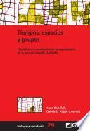 Libro Tiempos, espacios y grupos.