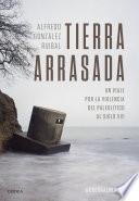 Libro Tierra arrasada