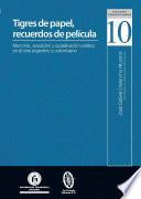 Libro Tigres de papel: recuerdos de película.