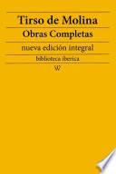 Libro Tirso de Molina: Obras completas (nueva edición integral)