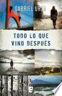 Libro Todo lo que vino después