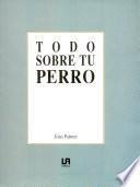 Libro Todo Sobre Su Perro