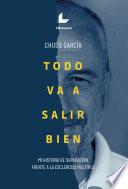 Libro Todo va a salir bien