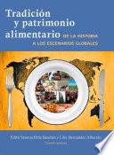 Libro Tradición y patrimonio alimentario