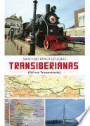 Libro Transiberianas. Tal vez Transeurasia