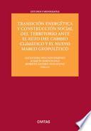 Libro Transición energética y construcción social del territorio ante el reto del cambio climático y el nuevo marco geopolítico