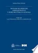 Libro Tratado de Derecho administrativo y Derecho público general. Tomo XIV