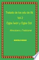 Libro TRATADO DE LOS ODU DE IFA OGBE IWORI-OGBE ODI Vol. 2