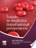 Libro Tratado de Medicina Transfusional Perioperatoria