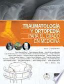 Libro Traumatología y ortopedia para el grado en Medicina
