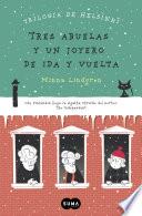 Libro Tres abuelas y un joyero de ida y vuelta (Trilogía de Helsinki 2)