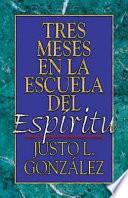 Libro Tres meses en la escuela del espíritu