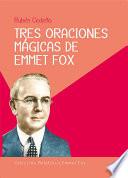 Libro Tres Oraciones Mágicas de Emmet Fox