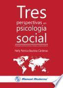 Libro Tres perspectivas en psicología social