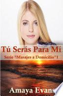 Libro Tú Serás para Mi