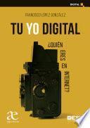 Libro Tu yo digital