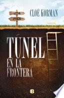 Libro Túnel en la frontera