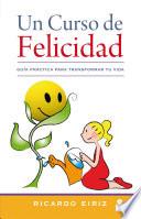 Libro Un curso de felicidad