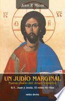 Libro Un judío marginal. Nueva visión del Jesús histórico II/1a parte