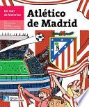 Libro Un mar de historias: Atlético de Madrid