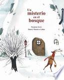 Libro Un Misterio En El Bosque (a Mystery in the Forest)