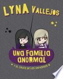 Libro Una familia anormal. Y el cruce de los universos